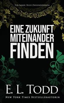 Paperback Eine Zukunft miteinander finden [German] Book