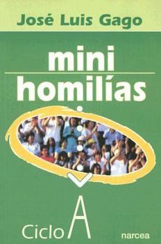 Paperback Mini Homilias: Ciclo A (Spanish Edition) [Spanish] Book