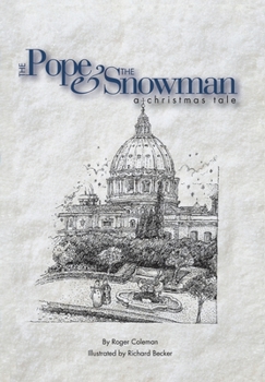 Hardcover The Pope & the Snowman: A Christmas Tale Book