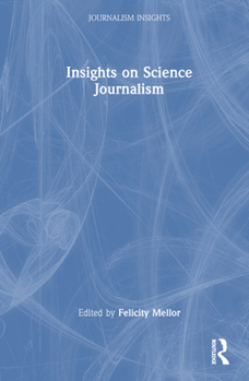 Hardcover Insights on Science Journalism Book