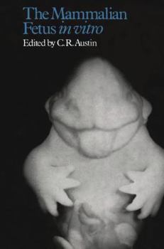 Paperback The Mammalian Fetus in Vitro Book