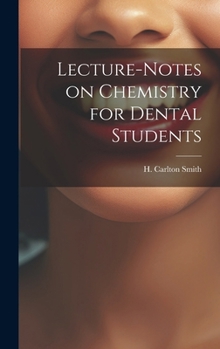 Hardcover Lecture-Notes on Chemistry for Dental Students Book