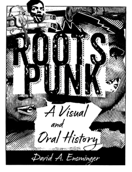 Paperback Roots Punk: A Visual and Oral History Book