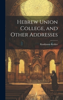 Hardcover Hebrew Union College, and Other Addresses Book