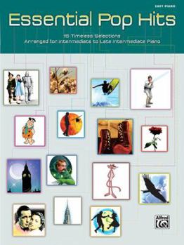 Paperback Essential Pop Hits: 15 Timeless Selections Arranged for Intermediate to Late Intermediate Piano Book