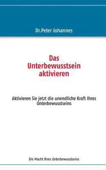 Paperback Das Unterbewusstsein Aktivieren [German] Book