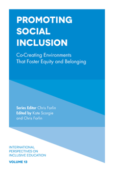 Hardcover Promoting Social Inclusion: Co-Creating Environments That Foster Equity and Belonging Book