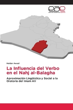 La Influencia del Verbo en el Nahj al-Balagha (Spanish Edition)