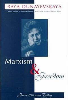 Paperback Marxism and Freedom: From 1776 Until Today Book