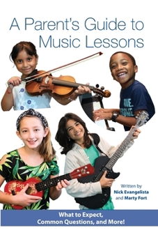 Paperback A Parent's Guide to Music Lessons Book