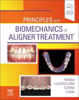 Hardcover Principles and Biomechanics of Aligner Treatment Book