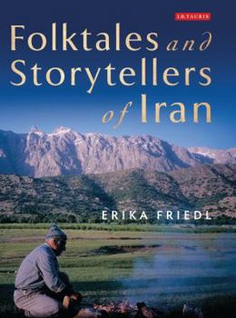 Hardcover Folktales and Storytellers of Iran: Culture, Ethos and Identity Book