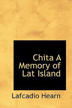 Paperback Chita a Memory of Lat Island Book