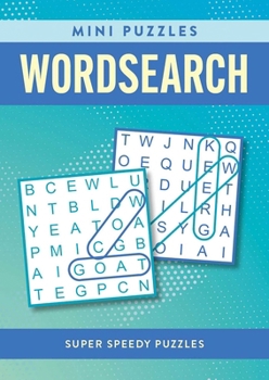 Paperback Mini Puzzles Wordsearch: Over 130 Super Speedy Puzzles Book