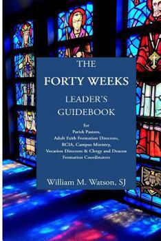 Paperback The Forty Weeks Leader's Guidebook Book