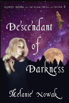 Paperback Descendant of Darkness: Almost Human Book