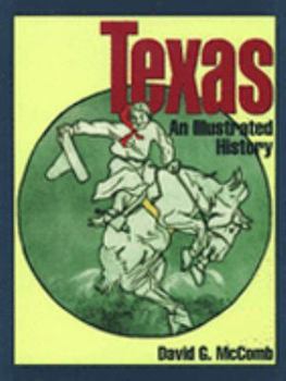 Hardcover Texas: An Illustrated History Book