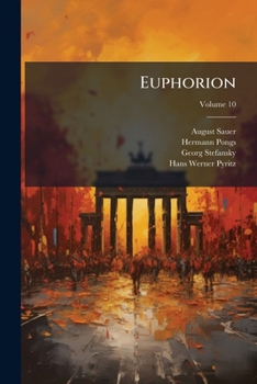 Paperback Euphorion; Volume 10 [German] Book