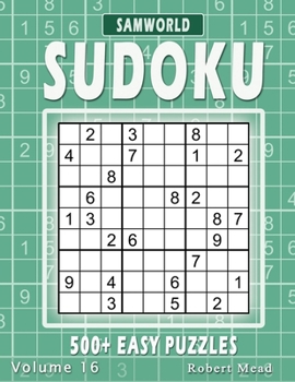 Paperback Easy Sudoku Puzzles: Over 500 Easy Sudoku Puzzles And Solution (Volume 16) Book