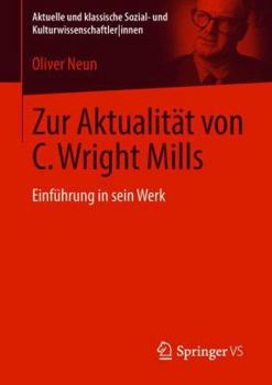 Paperback Zur Aktualität Von C. Wright Mills: Einführung in Sein Werk [German] Book