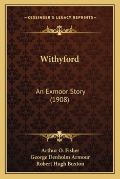Paperback Withyford: An Exmoor Story (1908) Book