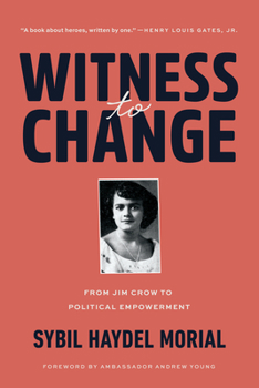 Paperback Witness to Change: From Jim Crow to Political Empowerment Book