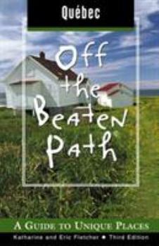 Paperback Quebec Off the Beaten Path Book