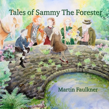 Paperback Tales of Sammy The Forester Book