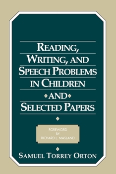 Paperback Reading, Writing, and Speech Problems in Children and Selected Papers Book