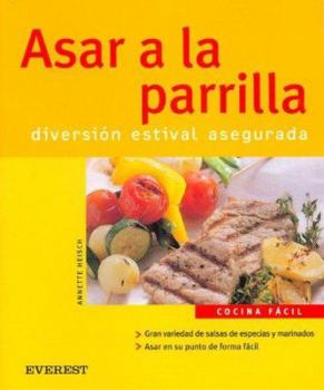 Paperback Asar a la parrilla. Diversión estival asegurada (Spanish Edition) [Spanish] Book