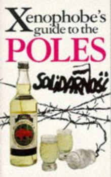 Paperback The Xenophobe's Guide to the Poles Book