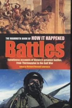 Paperback The Mammoth Book of How It Happened: Battles Book