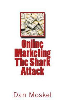 Paperback Online Marketing - The Shark Attack Book
