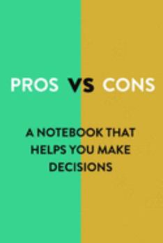 Paperback Pros Vs Cons Notebook: 2 Column Diary - Blank 2 Column Lined Journal - 6 x 9 Inches with 120 Pages Book