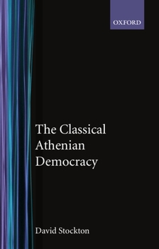 Paperback The Classical Athenian Democracy Book