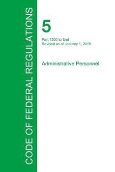Paperback Code of Federal Regulations Title 5, Volume 3, January 1, 2015 Book