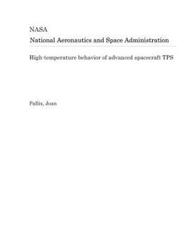 Paperback High-Temperature Behavior of Advanced Spacecraft Tps Book