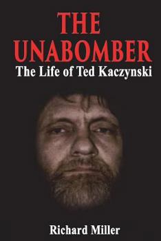 Paperback The Unabomber: The Life of Ted Kaczynski Book