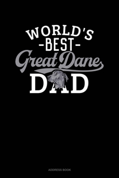 Paperback World's Best Great Dane Dad: Address Book