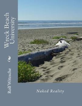 Paperback Wreck Beach University: Naked Reality Book