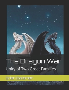 Paperback War of the Dragon: Unity of Two Great Families Book