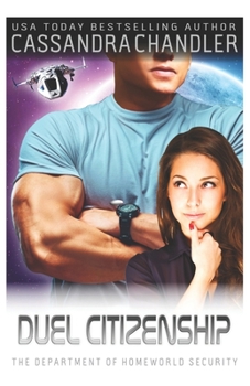 Duel Citizenship - Book #7 of the Department of Homeworld Security