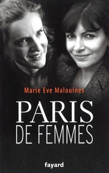 Paperback Paris de Femmes [French] Book