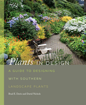 Hardcover Plants in Design: A Guide to Designing with Southern Landscape Plants Book