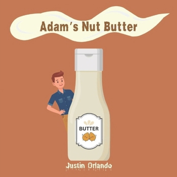 Paperback Adam's Nut Butter Book