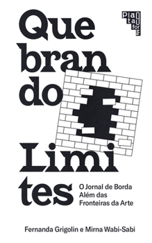 Paperback Doing Away With Borders: Quebrando Limites Book