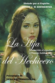 Paperback La Hija del Hechicero [Spanish] Book