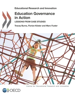 Paperback Educational Research and Innovation Education Governance in Action: Lessons from Case Studies Book