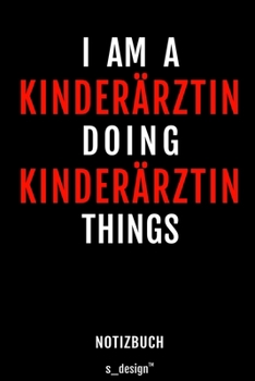 Paperback Notizbuch f?r Kinder?rzte / Kinderarzt / Kinder?rztin: Originelle Geschenk-Idee [120 Seiten gepunktet Punkte-Raster blanko Papier] [German] Book