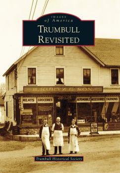 Trumbull Revisited - Book  of the Images of America: Connecticut